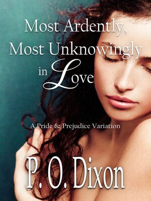 cover image of Most Ardently, Most Unknowingly in Love